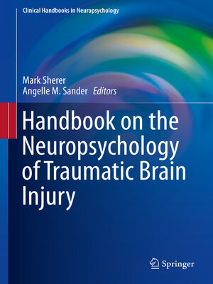 cover image of Handbook on the Neuropsychology of Traumatic Brain Injury